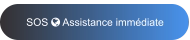 SOS  Assistance immédiate
